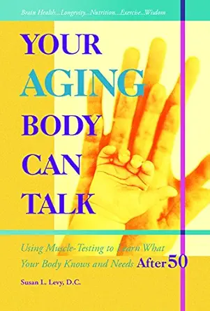 Your Aging Body Can Talk